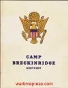 Go to www.wartimepress.com for a history of Camp Breckinridge.  Look under "United States Air Fields, Camps and Forts."