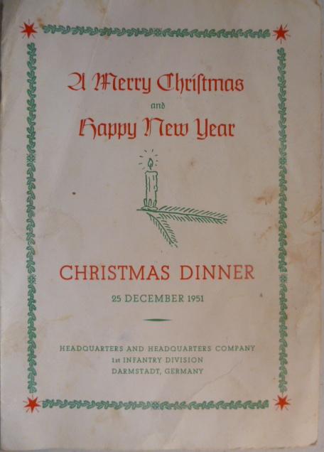 1st Inf. Div. HQ CO 1951 Christmas menu and roster-provided by Sgt. Glenn R. Schriner.